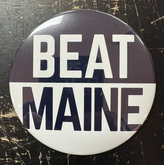 Beat Maine Button Pin