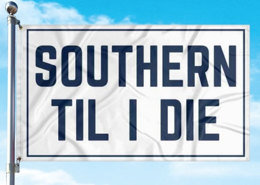 3'x5' Southern Til I Die Flag