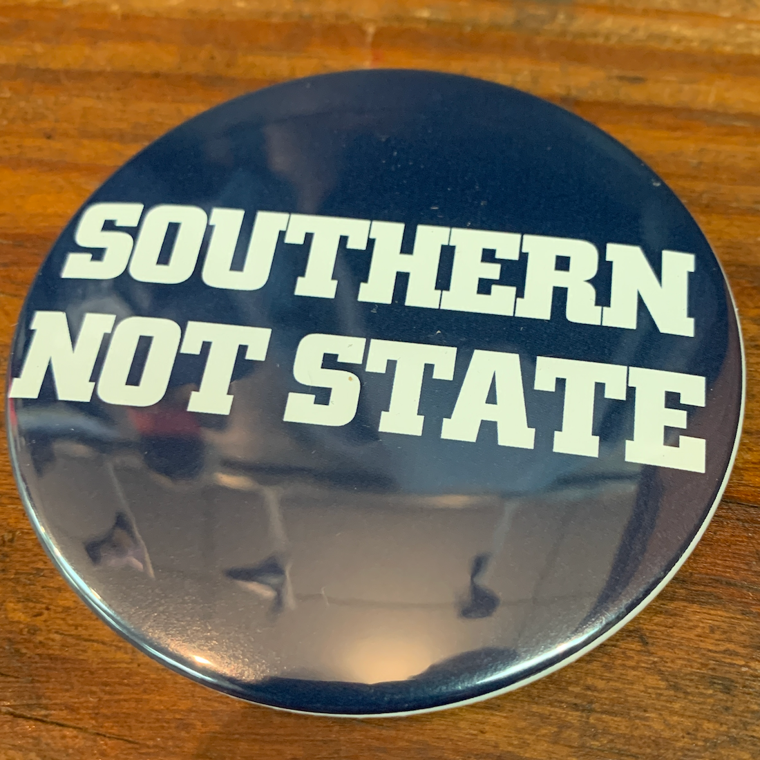 Southern Not State Button Pin